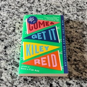 Come & Get It Novel by Kiley Reid